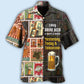 I Only Drink Beer Three Days A Week Style – Hawaiian Shirt