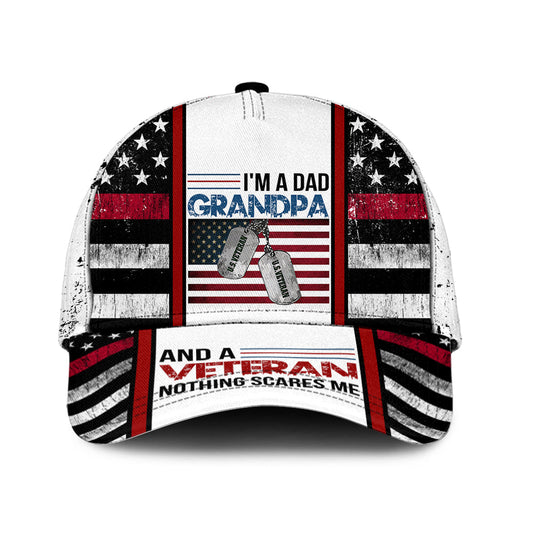 Dad Grandpa Veteran Nothing Scares Me – Classic Cap