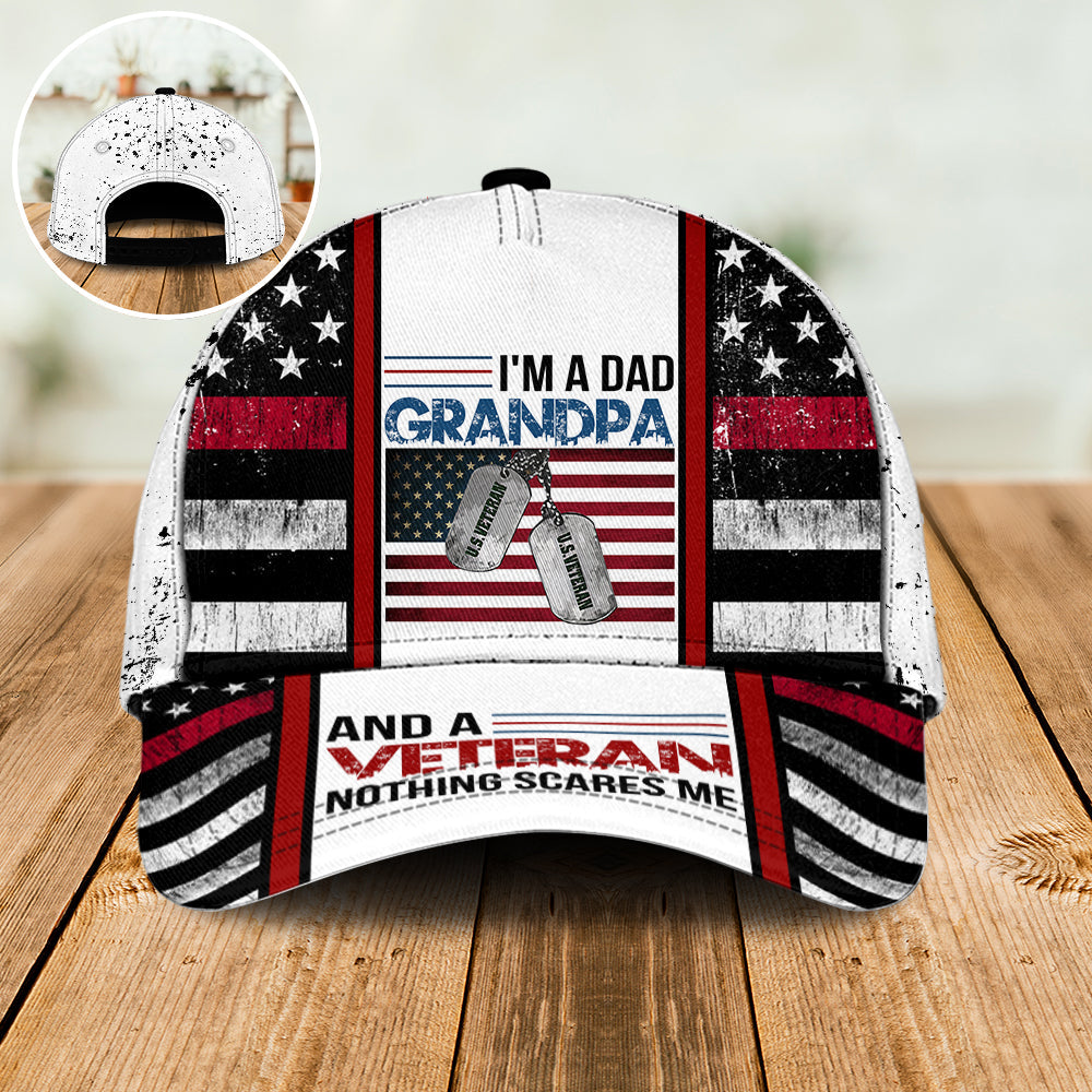 Dad Grandpa Veteran Nothing Scares Me – Classic Cap