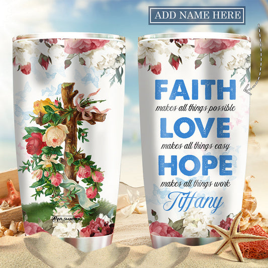 Jesus Faith Love And Hope Personalized 20 Oz Tumbler