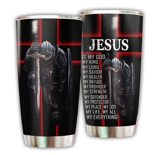 Jesus Is My God My King My Lord 20 Oz Tumbler