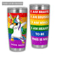 LGBT Love You Brave And You Are You Personalized 20 Oz Tumbler
