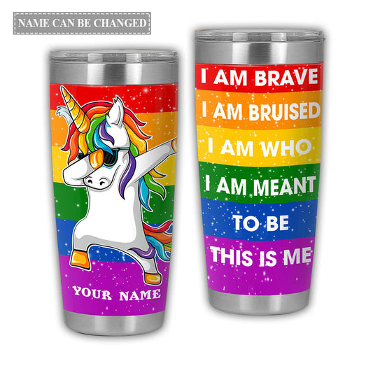 LGBT Love You Brave And You Are You Personalized 20 Oz Tumbler