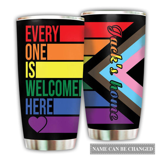 LGBT Welcome Here Everyone Is Welcome Here Personalized 20 Oz Tumbler