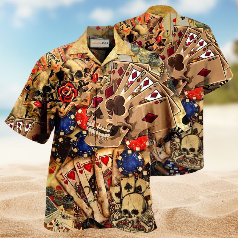 Life Is Like A Poker Game Edition – Hawaiian Shirt