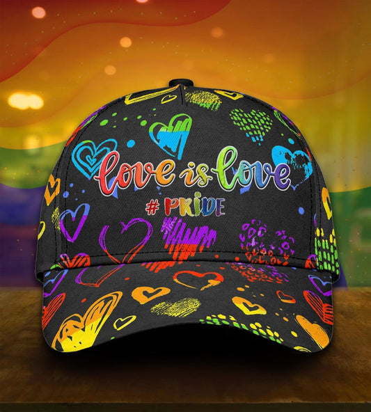 Love Is Love Pride Style – Classic Cap