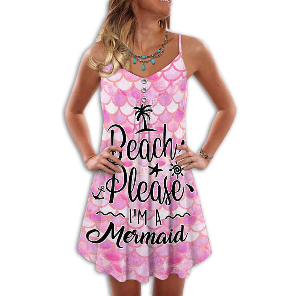 Beach Please Im A Mermaid – Women's Summer Sleeveless V-Neck Camisole Dress