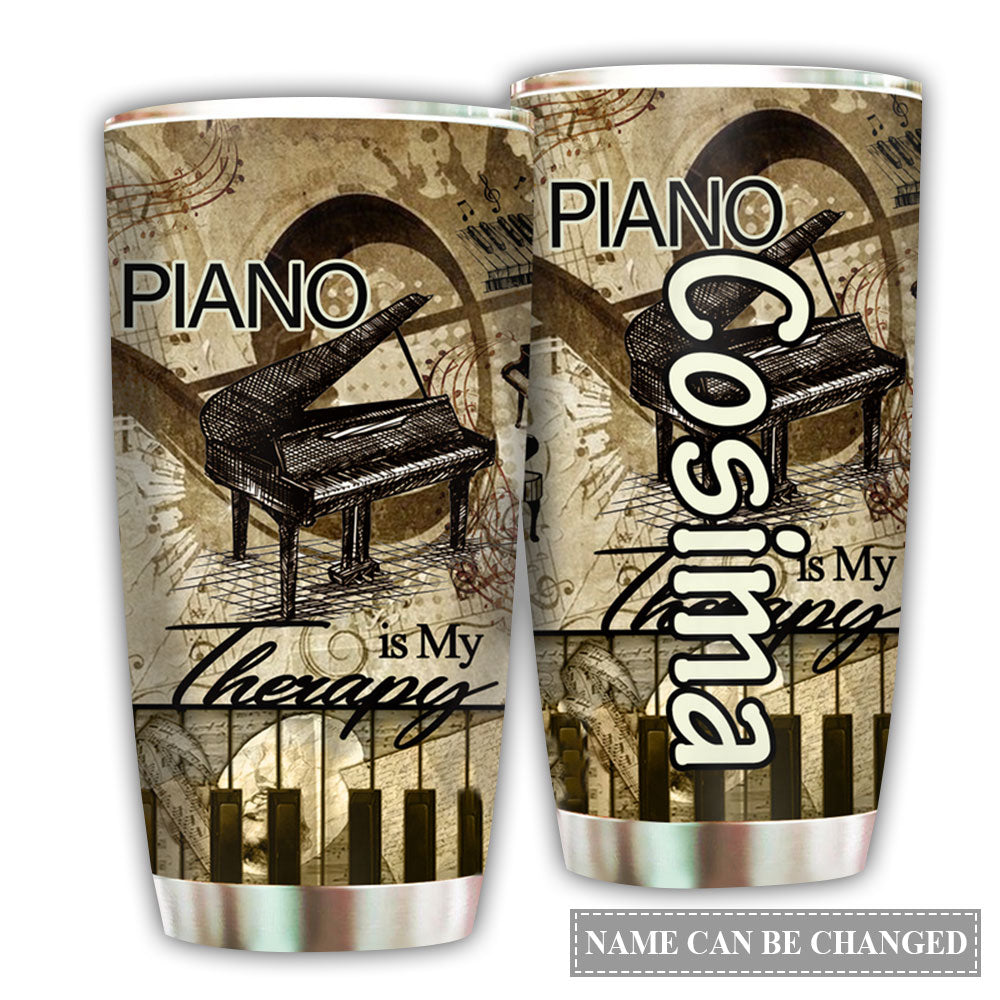 Piano Is My Therapy Personalized 20 Oz Tumbler
