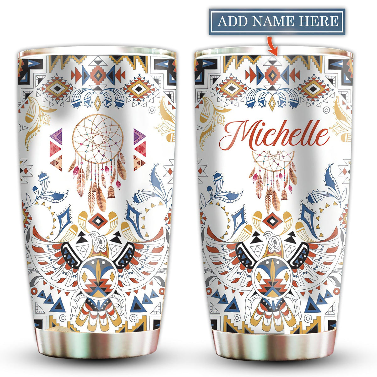 Native And Dreamcatcher Eagle With White Personalized 20 Oz Tumbler