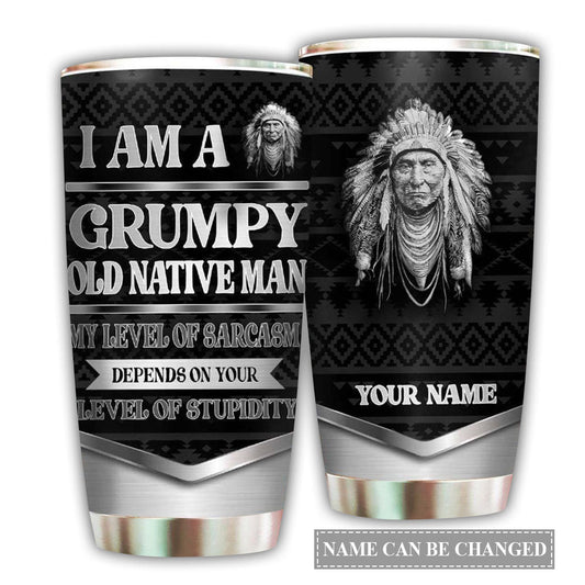 Native Grumpy Old Native Man Black Personalized 20 Oz Tumbler