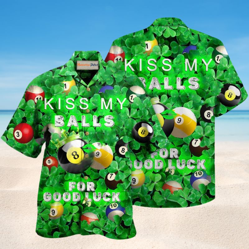 Kiss My Balls For Luck Edition – Hawaiian Shirt