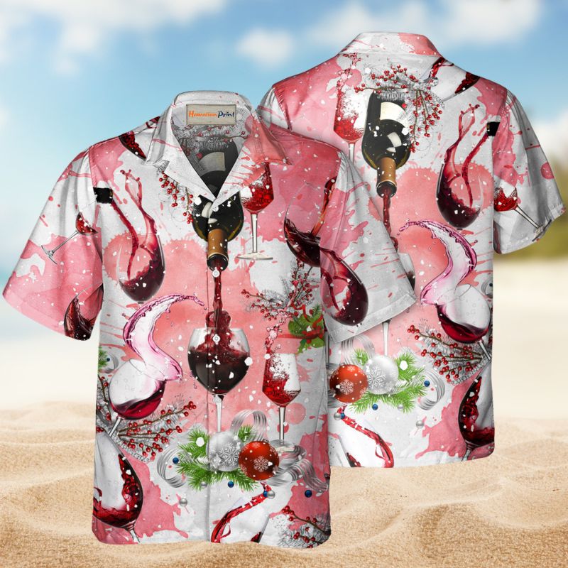 Nothing Is Better Than Fine Wine On Christmas – Hawaiian Shirt