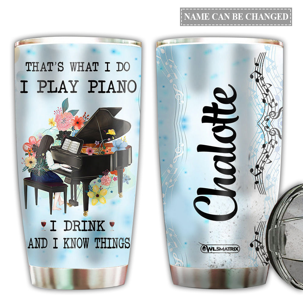 Piano I Play Piano Personalized 20 Oz Tumbler