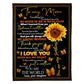 Sunflower To My Mom 50 x 60 Inch Flannel Blanket For Cozy Bedroom And Sofa Decor