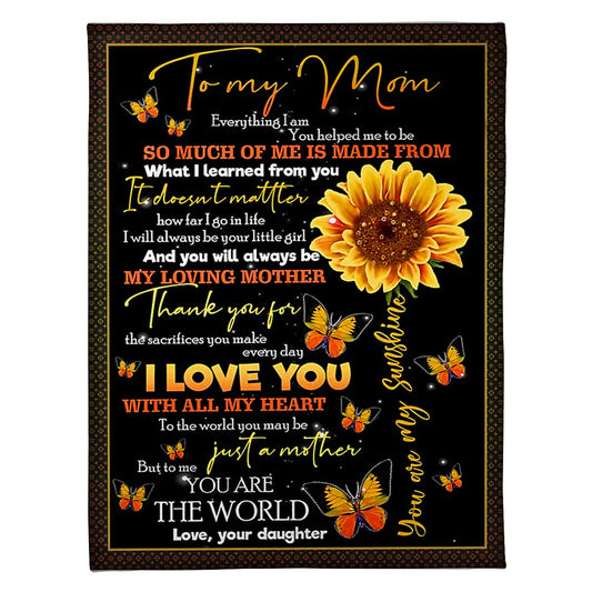 Sunflower To My Mom 50 x 60 Inch Flannel Blanket For Cozy Bedroom And Sofa Decor