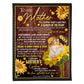 Sunflower To My Mother A Garden Of The Heart 50 x 60 Inch Flannel Blanket For Cozy Bedroom And Sofa Decor
