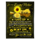 Sunflower To My Mother 50 x 60 Inch Flannel Blanket For Cozy Bedroom And Sofa Decor