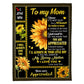 Sunflower Inspiring Family Hero Message Mother 50 x 60 Inch Flannel Blanket For Cozy Bedroom And Sofa Decor