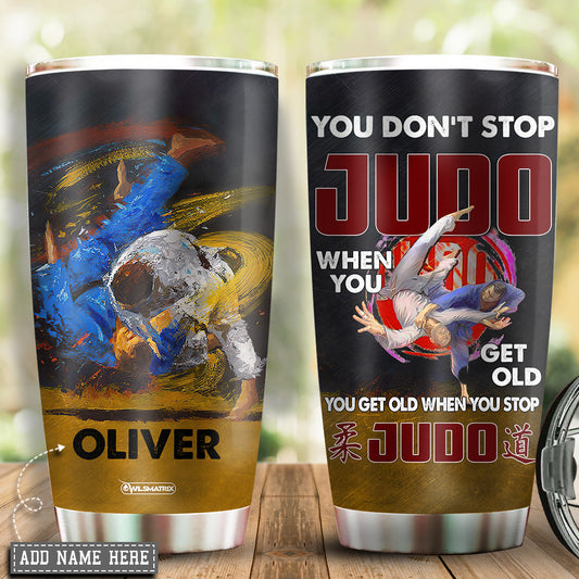 Judo You Don't Stop Personalized 20 Oz Tumbler