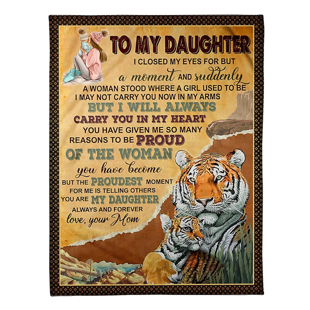 Tiger I Will Always Carry You Daughter Gift 50 x 60 Inch Flannel Blanket For Cozy Bedroom And Sofa Decor