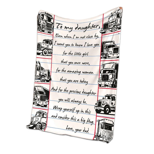 Truck To My Daughter Trucker 50 x 60 Inch Flannel Blanket For Cozy Bedroom And Sofa Decor