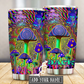 Hippie Mushroom Color Personalized 20 Oz Tumbler For Coffee Travel And Daily Use