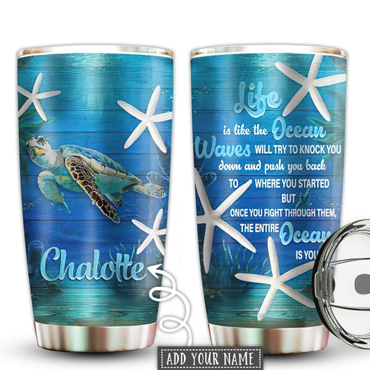 Turtle Life Is Like The Ocean Personalized 20 Oz Tumbler