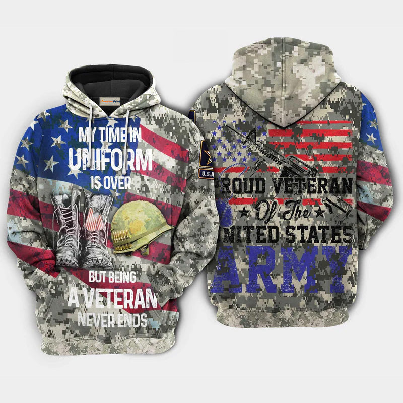 Veteran My Time In Uniform Is Over Quote – 3D Hoodie