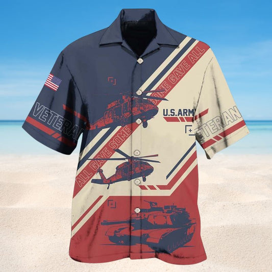 Veteran US Army All Gave Some – Hawaiian Shirt