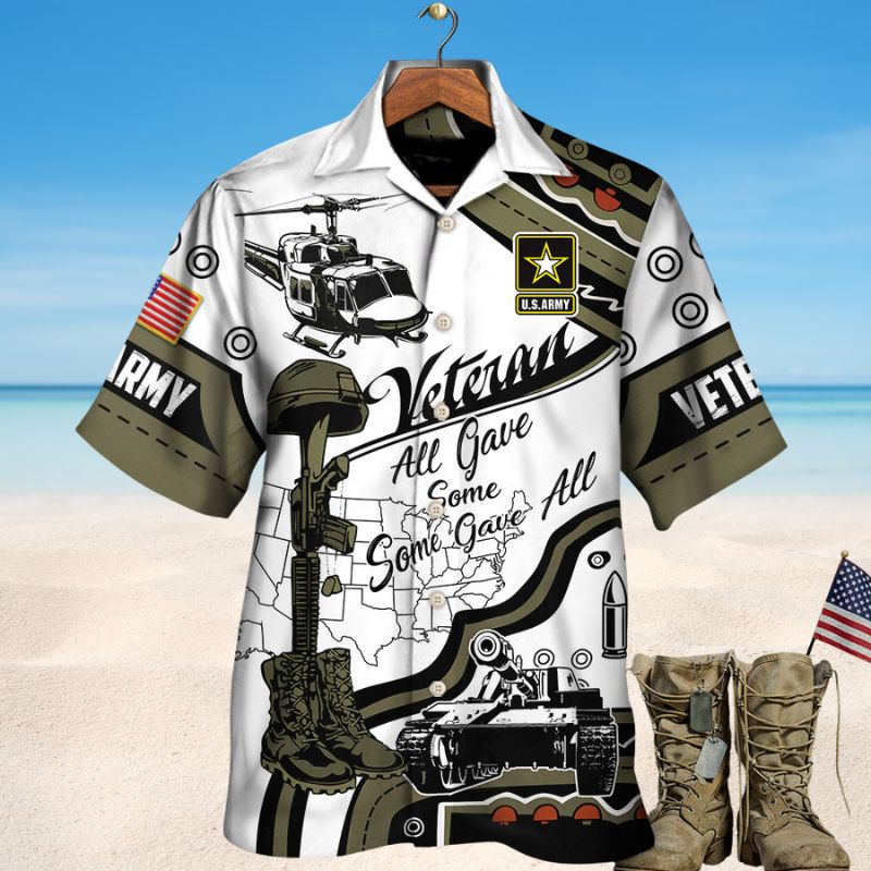 Veteran US Army Some Gave All – Hawaiian Shirt
