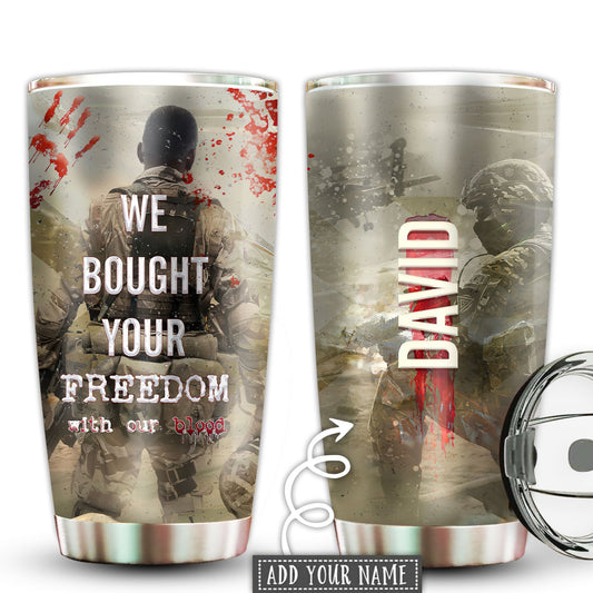 Veteran We Bought Your Freedom Personalized 20 Oz Tumbler