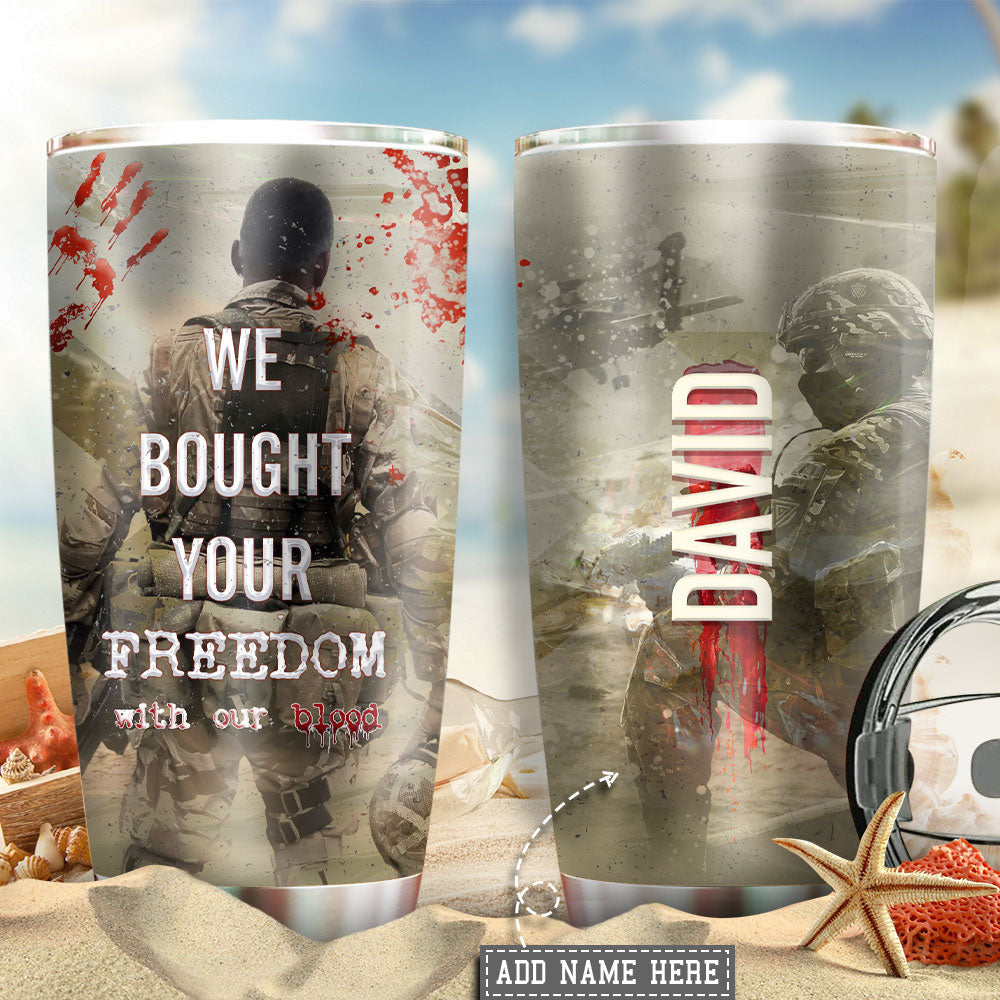 Veteran We Bought Your Freedom Personalized 20 Oz Tumbler