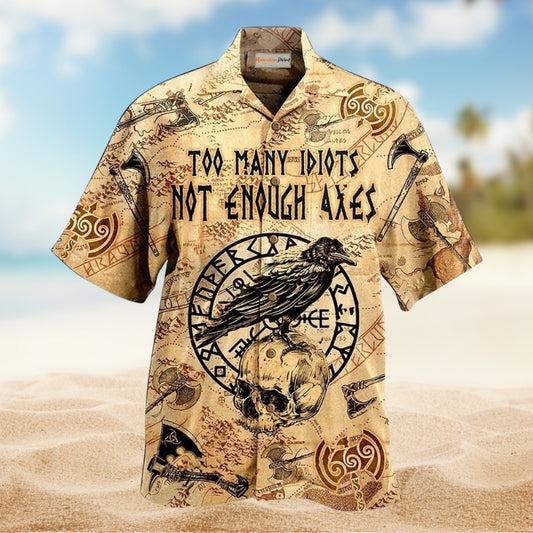 Viking Too Many Idiots Not Enough Limited Edition – Hawaiian Shirt