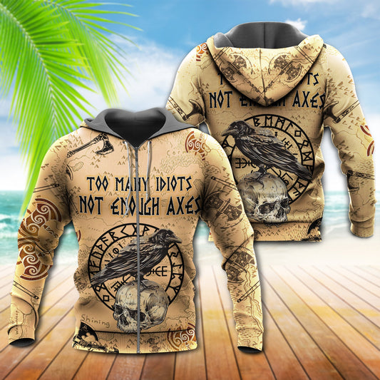 Viking Too Many Idiots Quote Art – 3D Hoodie