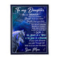 Wolf Believe In Yourself Daughter Gift 50 x 60 Inch Flannel Blanket For Cozy Bedroom And Sofa Decor