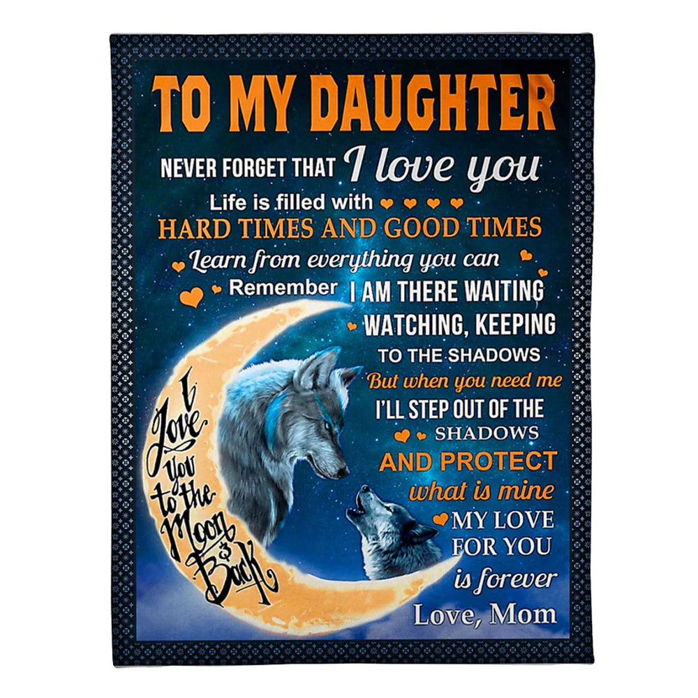 Wolf Never Forget That I Love You Daughter Gift 50 x 60 Inch Flannel Blanket For Cozy Bedroom And Sofa Decor