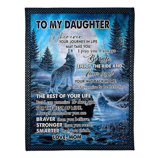 Wolf The Rest Of Your Life Daughter Gift 50 x 60 Inch Flannel Blanket For Cozy Bedroom And Sofa Decor