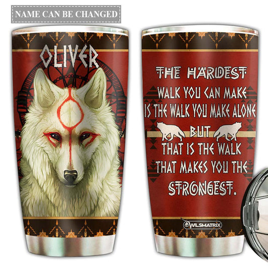 Wolf In Brave Life Kindness Personalized 20 Oz Tumbler