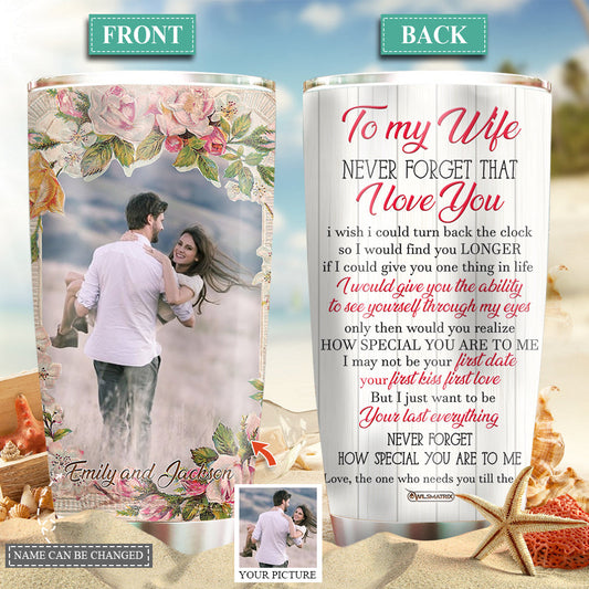 To My Wife Love You Forever Couple Gift Custom Photo 20 Oz Tumbler For Hot Cold Drinks And Travel