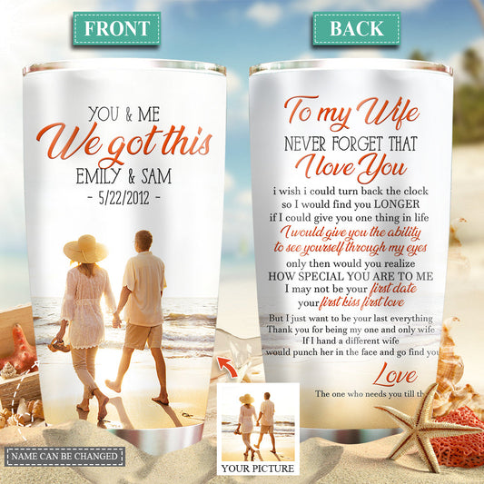 You And Me Couple To My Wife Love You Couple Gift Custom Photo 20 Oz Tumbler