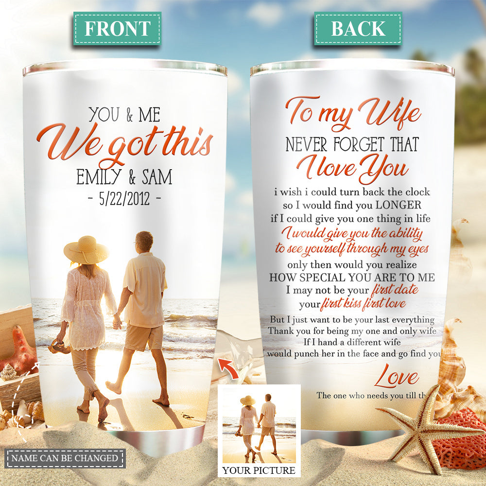 You And Me Couple To My Wife Custom Photo 20 Oz Tumbler