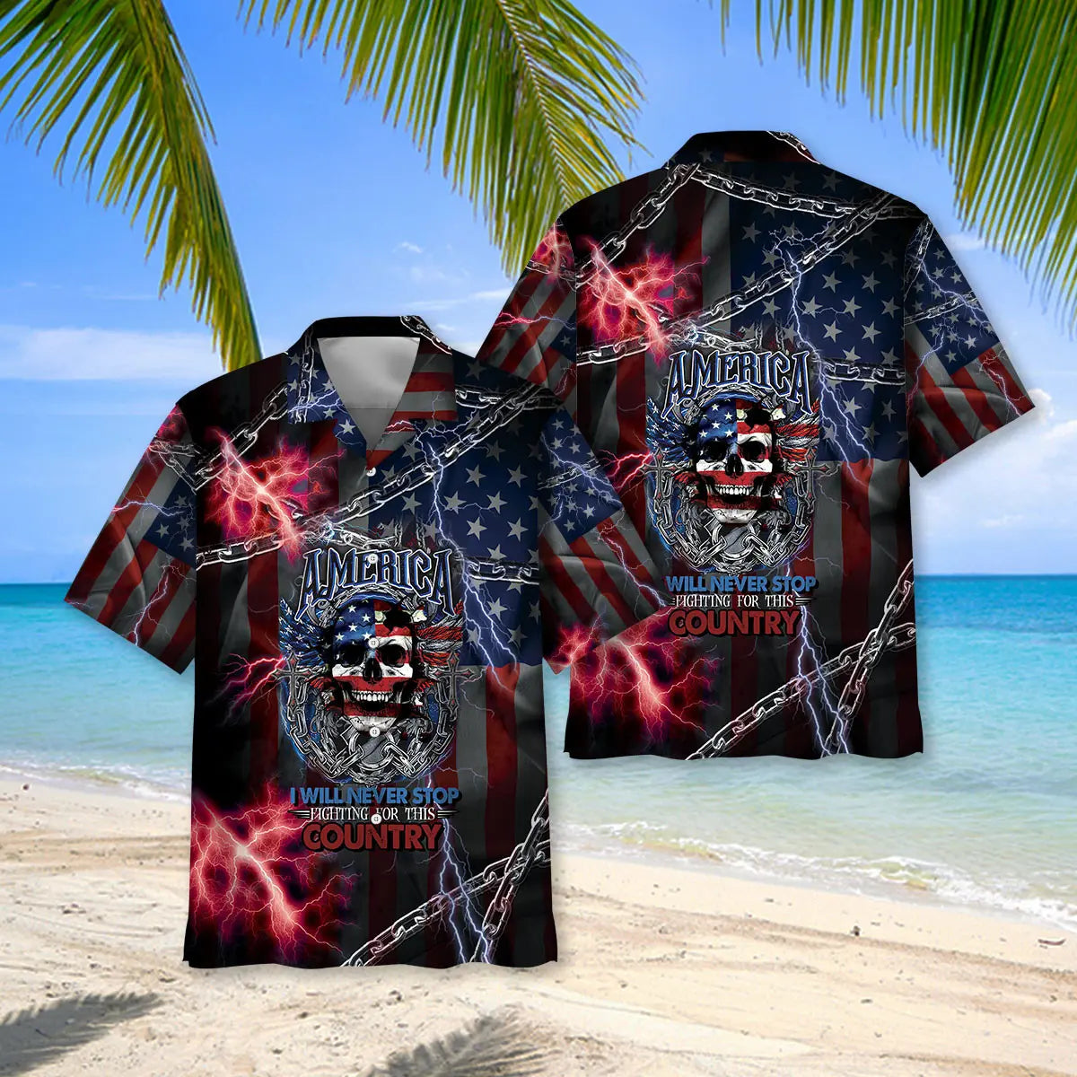 America I Will Never Stop Fighting For This Country Hawaiian Shirt