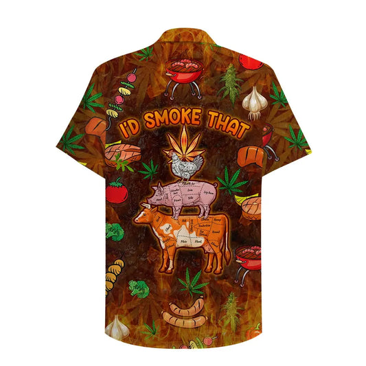 Hawaiian Shirt / Adults / S Bbq I'd Smoke That Unisex Hawaiian Shirt Aloha Shirt