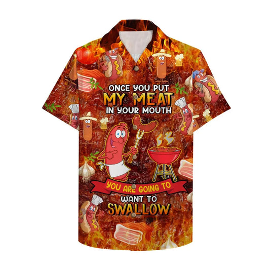 Hawaiian Shirt / Adults / S Bbq Unisex Hawaiian Shirt Aloha Shirt Once You Put My Meat In Your Mouth