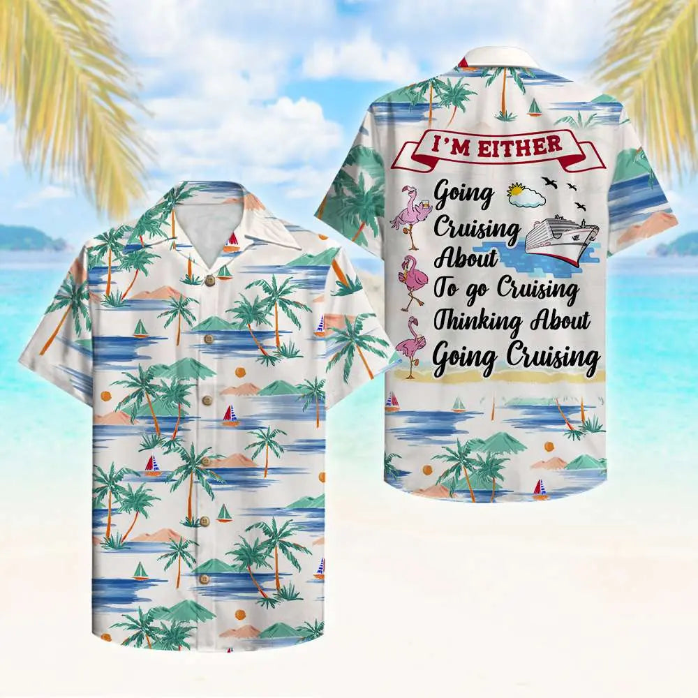 Cruising Flamingo Unisex Hawaiian Shirt Aloha Shirt Summer Vibe I'm Either Going Cruising