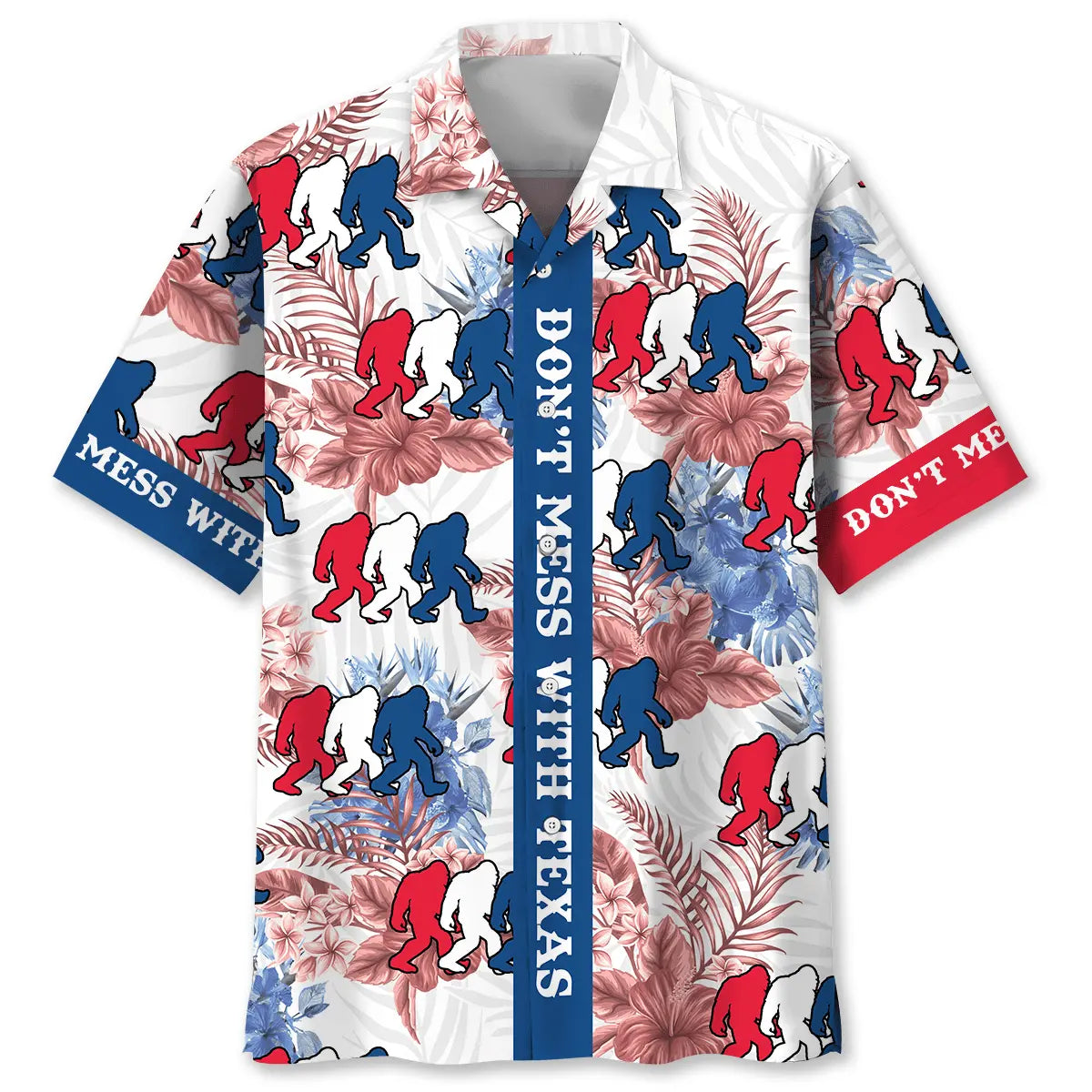 Hawaiian Shirt / Adults / S Don't Mess With Texas Bigfoot Hawaiian Shirt