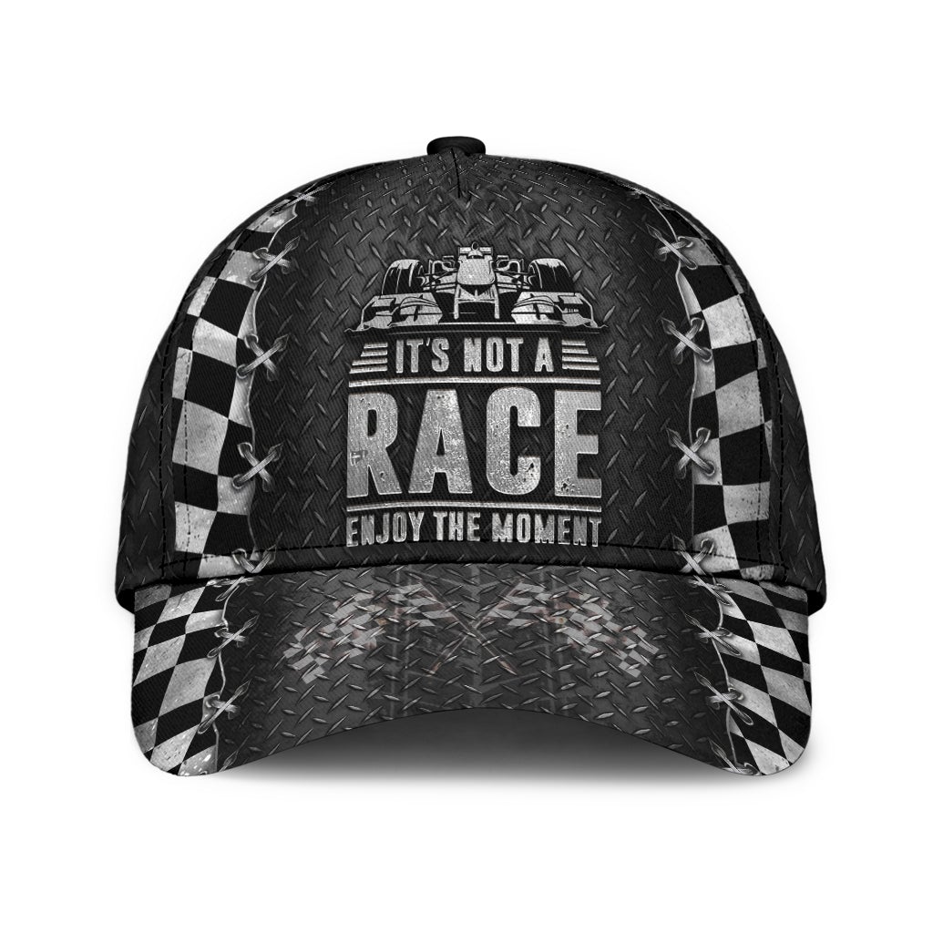 Racing It’s Not A Race Enjoy The Moment – Classic Cap