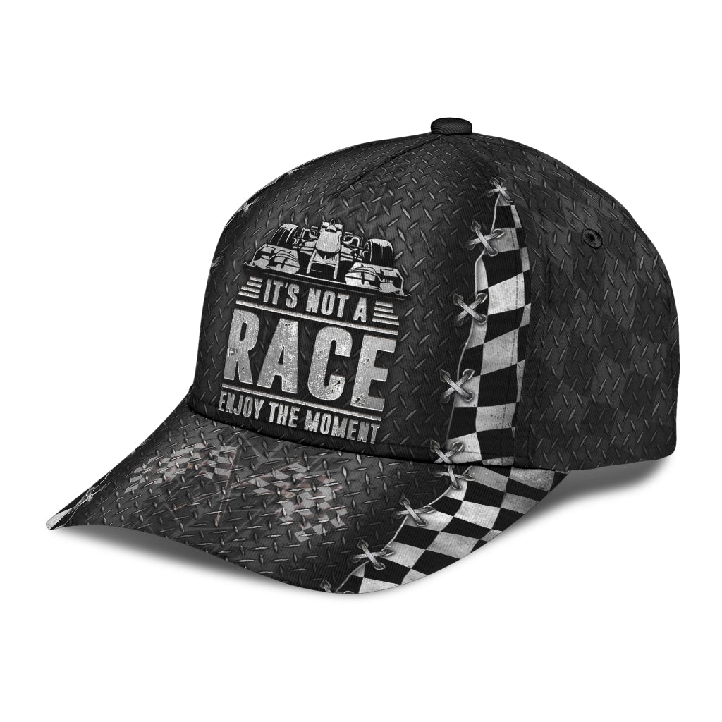 Racing It’s Not A Race Enjoy The Moment – Classic Cap