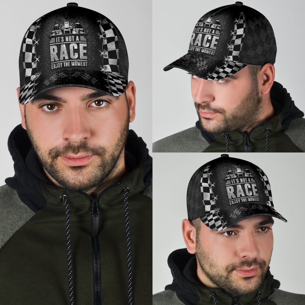 Racing It’s Not A Race Enjoy The Moment – Classic Cap