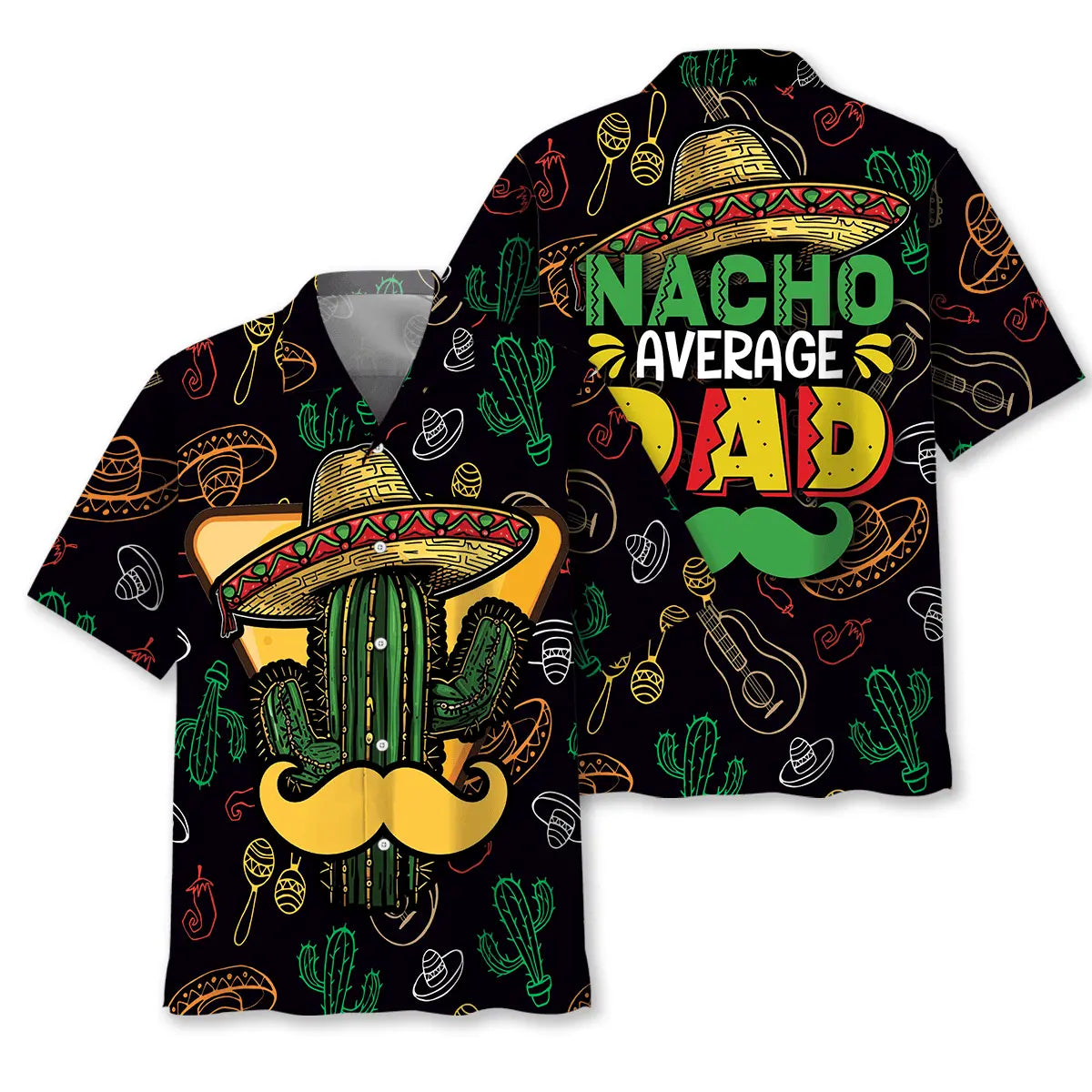 Hawaiian Shirt / Adults / S Funny Nacho Average Dad Hawaiian Shirt